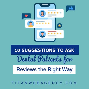 10 Suggestions to Ask Dental Patients for Reviews the Right Way - Square