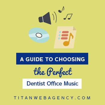 A Guide to Choosing the Perfect Dentist Office Music - Square