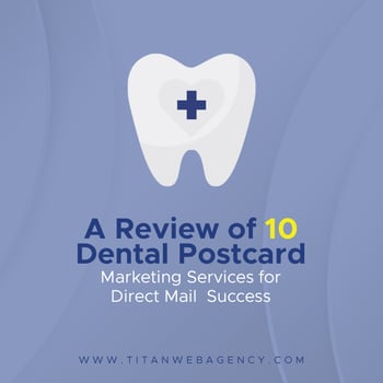 A Review of 10 Dental Postcard Marketing Services for Direct Mail Success_square