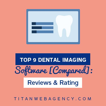 Top 9 Dental Imaging Software
