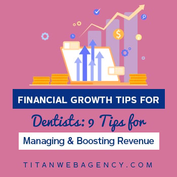 Financial Growth Tips for Dentists 9 Tips for Managing & Boosting Revenue - Square