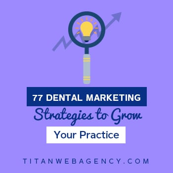 77 Dental Marketing Strategies to Grow Your Practice - square