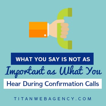 What You Say Is Not as Important as What You Hear During Confirmation Calls - Square