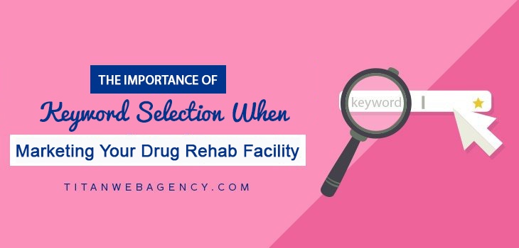 keyword_selection_for_drug_rehab-1