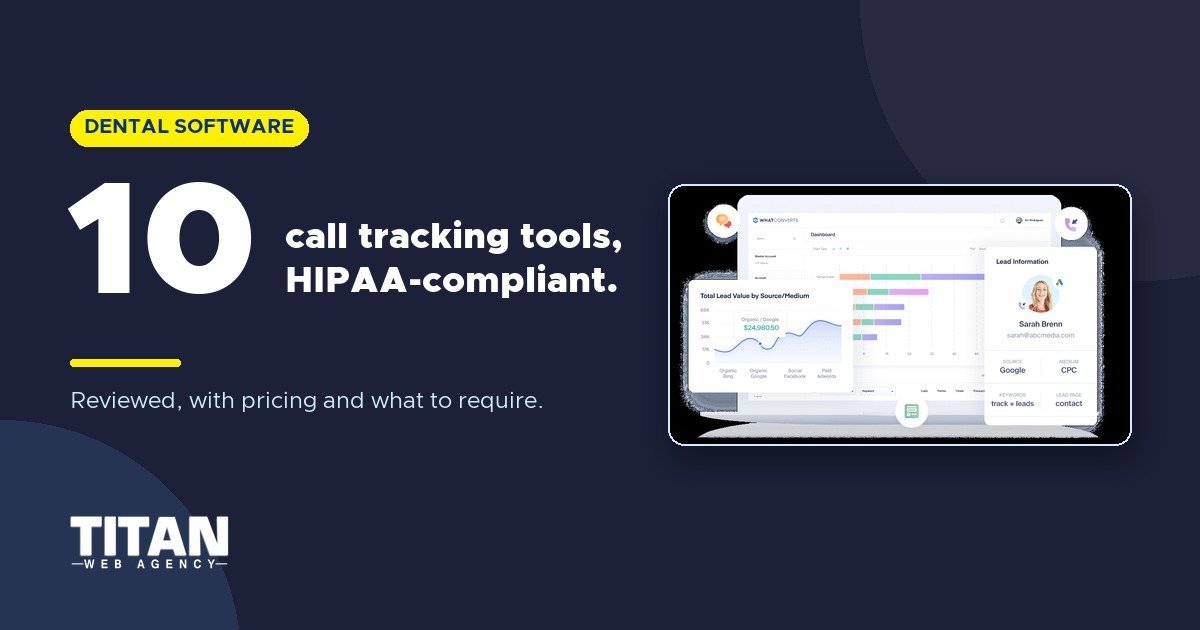 Call Tracking for Dentists in 2026: Top 10 HIPAA-Compliant Software Solutions Reviewed