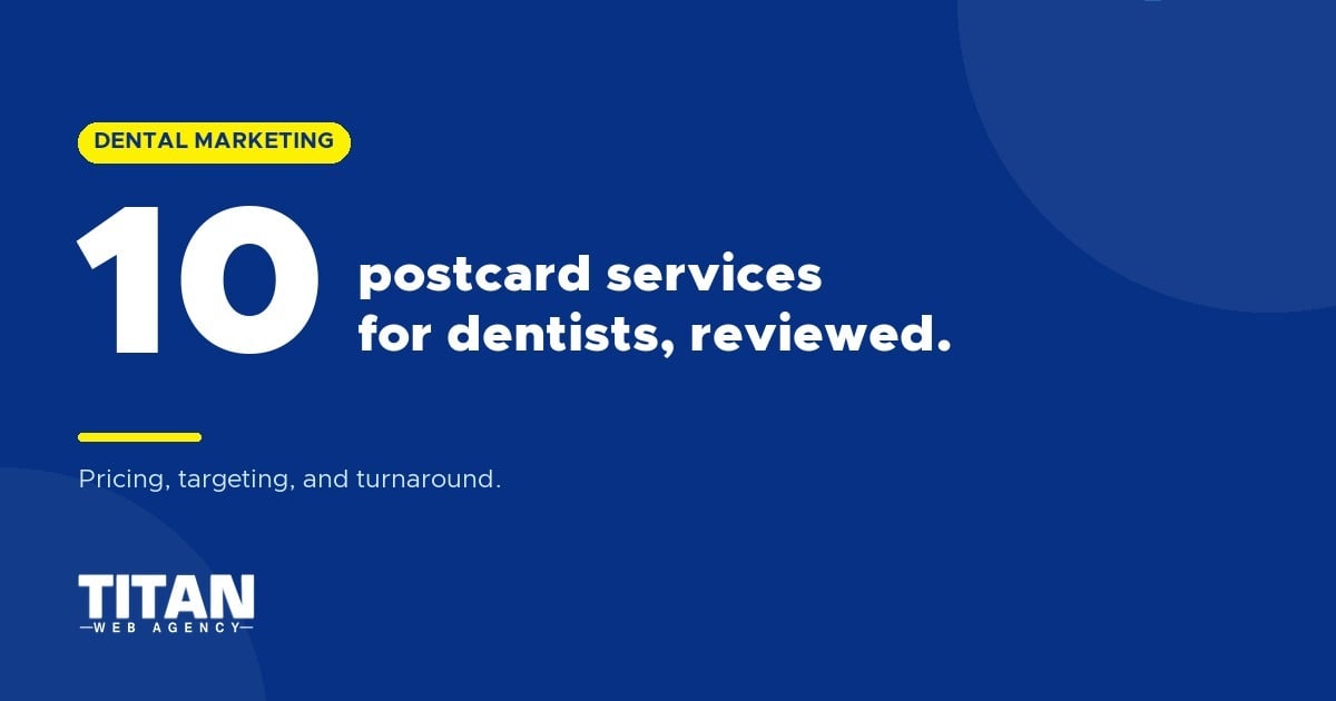 A Review of 10 Dental Postcard Marketing Services for Direct Mail Success
