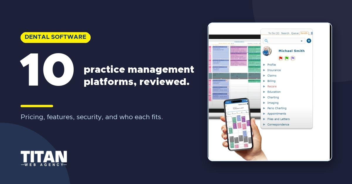Top 10 Dental Practice Management Software Platforms (2026 Reviews)