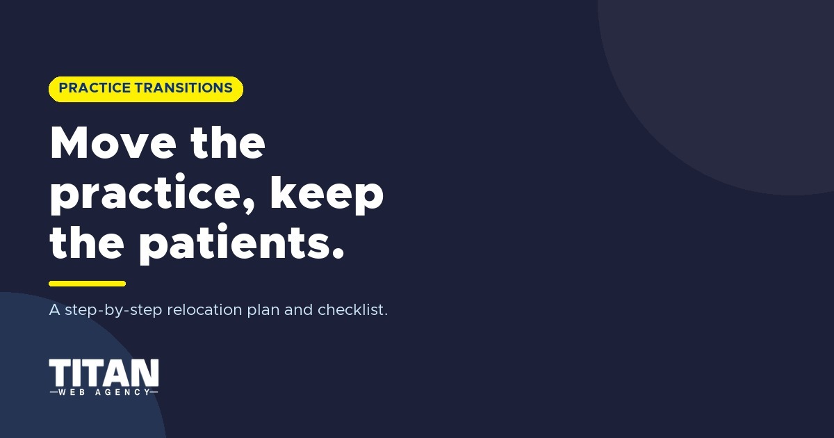 Relocating Your Dental Practice? Here's Your Step-by-Step Plan&nbsp;[+ Relocation Checklist]