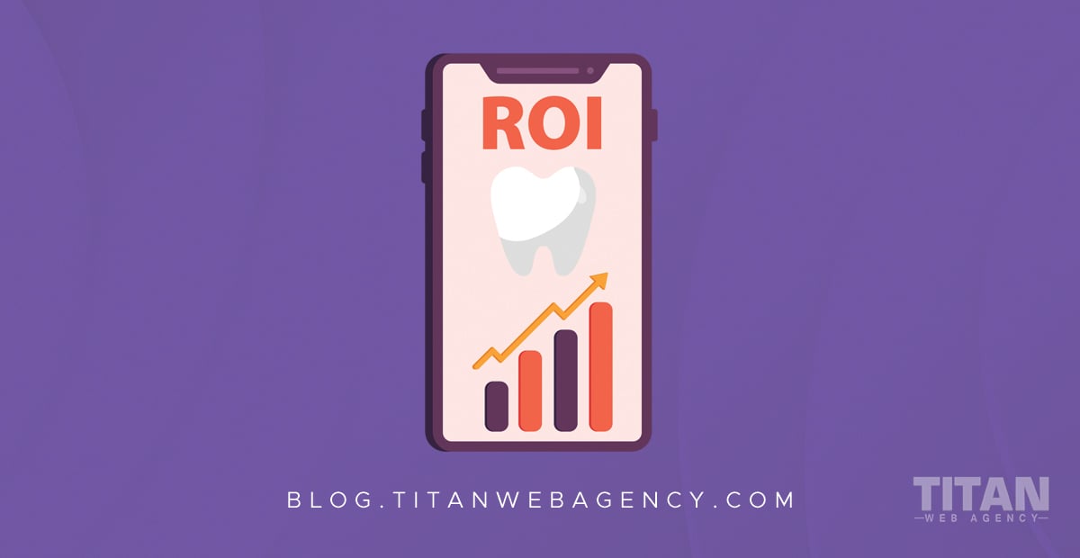 Dental Marketing ROI: How to Measure What’s Working