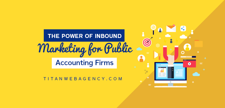 The Power of Inbound Marketing for Accountants