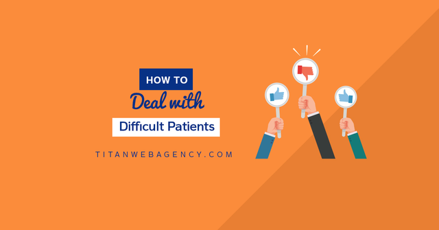 How Should A Dentist Deal with Difficult Patients?
